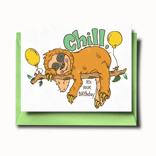 Chill Sloth Bday