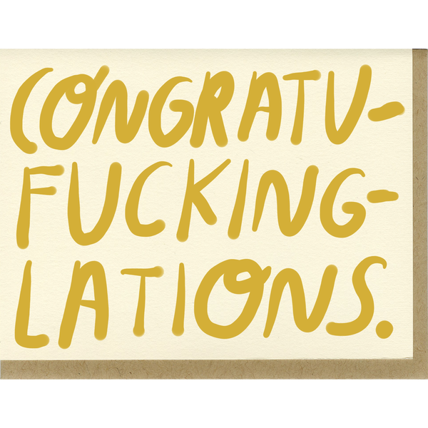 Congratu-fucking-lations