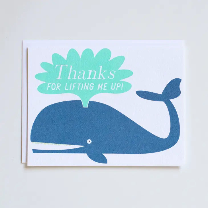 Thanks for Lifting Me Up Whale Card